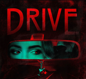 Promotional poster for “Drive.”