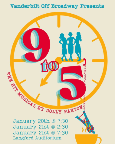 Poster of VOB’s “9 to 5.” (Poster made by Madison Good, courtesy of @vandyoffbroadway on Instagram)