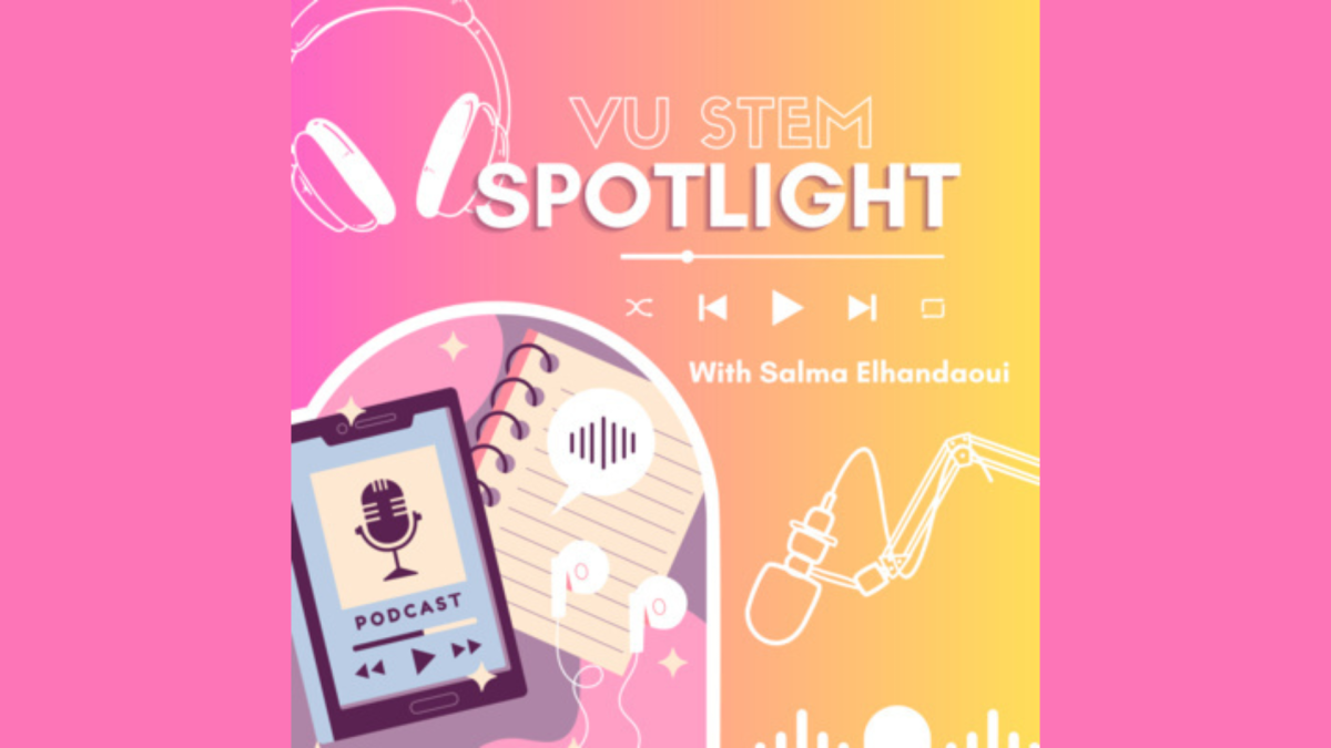 Official caption for The Vanderbilt Hustler's VU Stem Spotlight podcast (Hustler Multimedia/ Salma Elhandaoui)